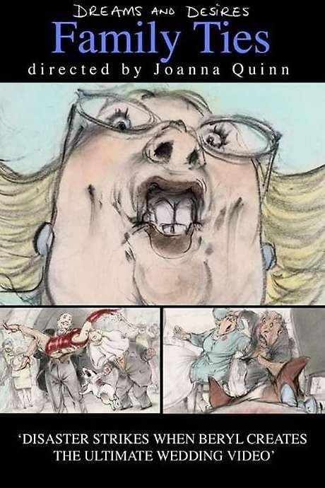 Dreams and Desires: Family Ties